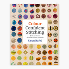 colour confident stitching embroidery book by karen barbe