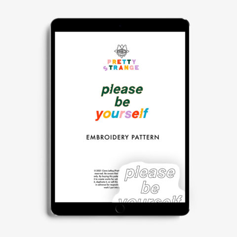 please be yourself embroidery pattern by pretty strange design shown on a tablet
