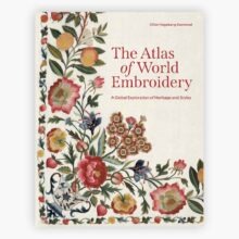 the atlas of world embroidery book Gillian Vogelsang Eastwood cover
